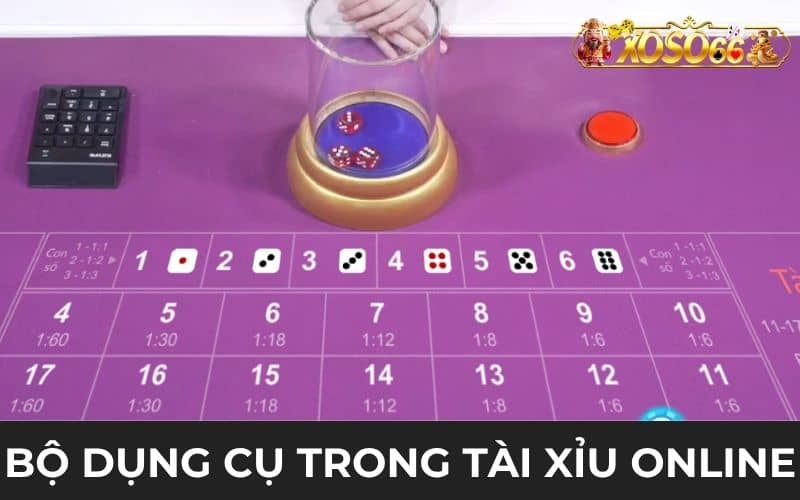 Bộ dụng cụ chơi trong tài xỉu online