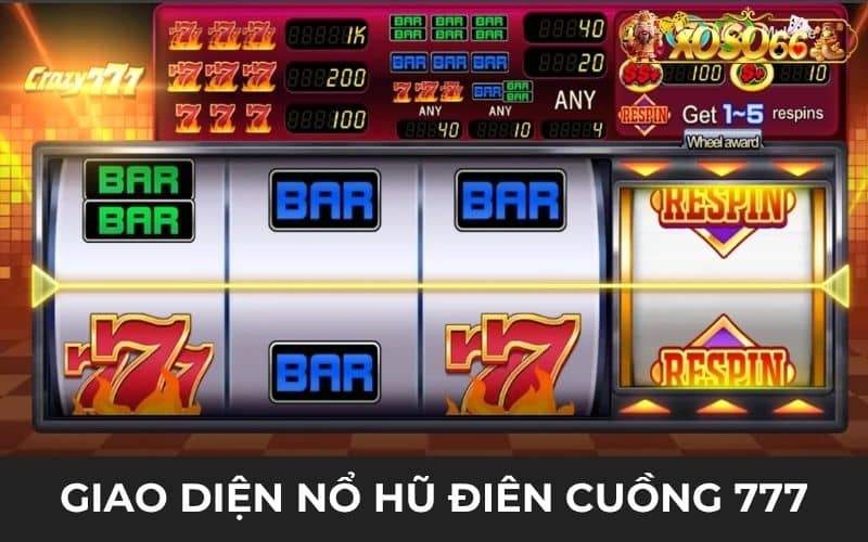 Giao diện chính trong nổ hũ điên cuồng 777