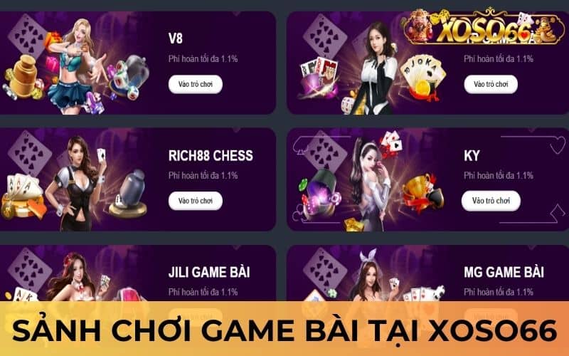 Các sảnh chơi game bài đổi thưởng tại XOSO66