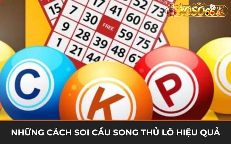 Những cách soi cầu song thủ lô hiệu quả