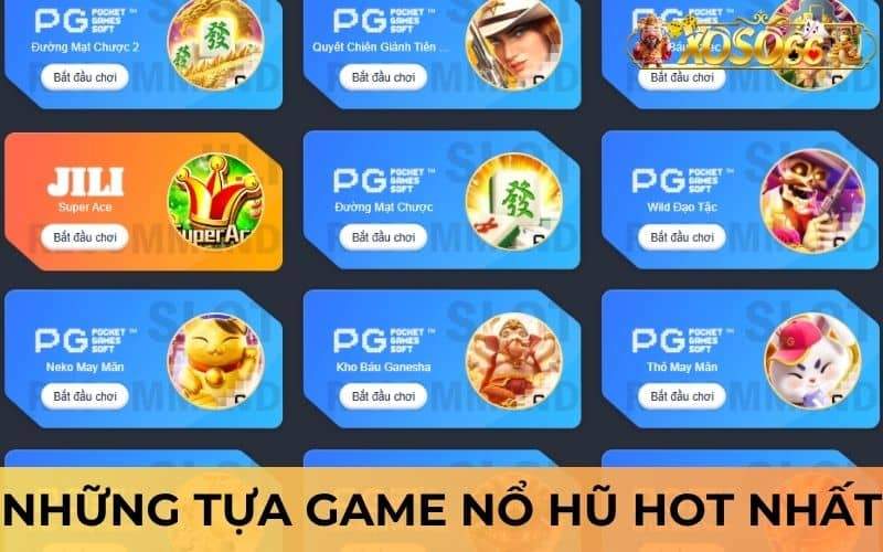 Những tựa game nổ hũ được yêu thích nhất