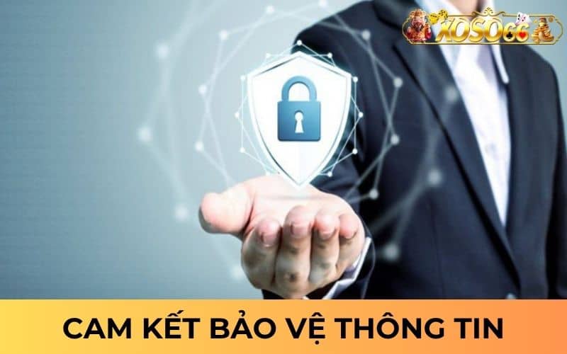 XOSO66 cam kết bảo vệ người chơi tuyệt đối